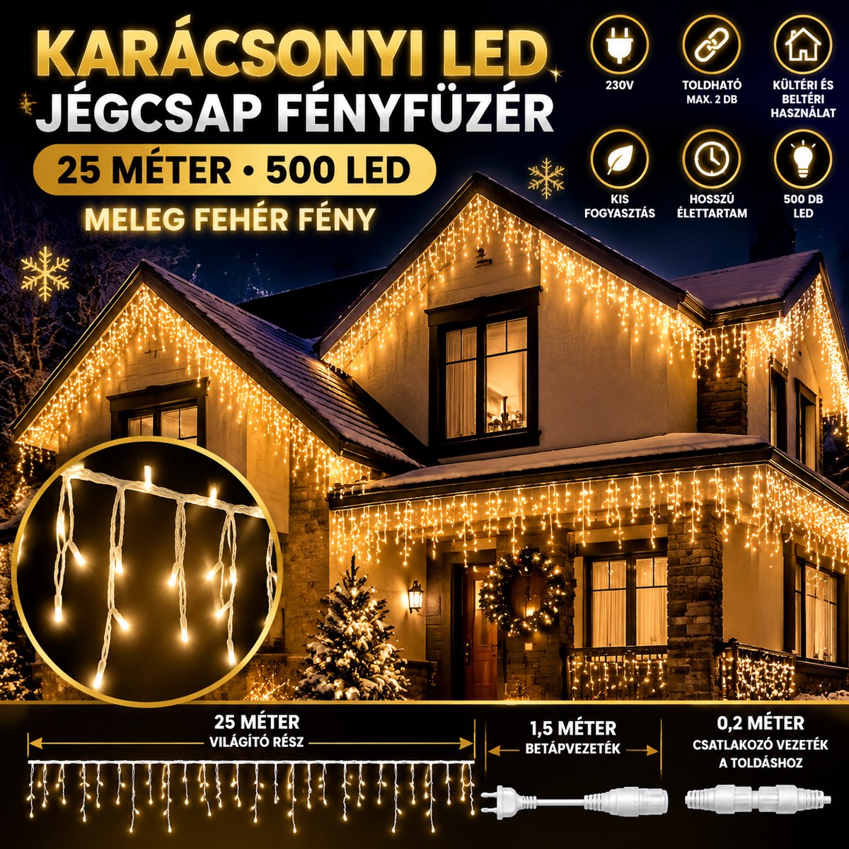 Karácsonyi LED jégcsap fényfüzér meleg fehér fénnyel 25 m – 500 LED, toldható 230V