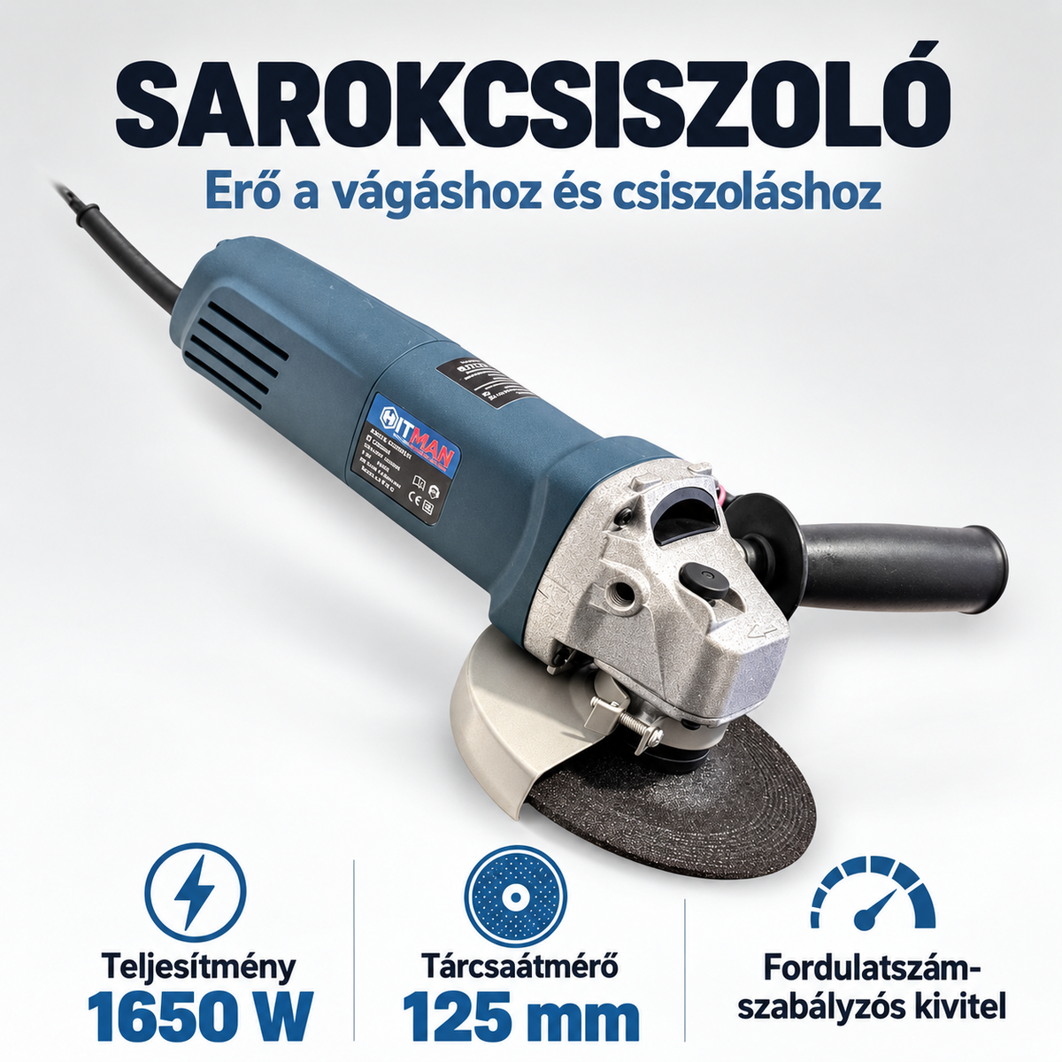 HITMAN HT-AG125-4126 sarokcsiszoló 1650 W – 125 mm, fordulatszám-szabályzós
