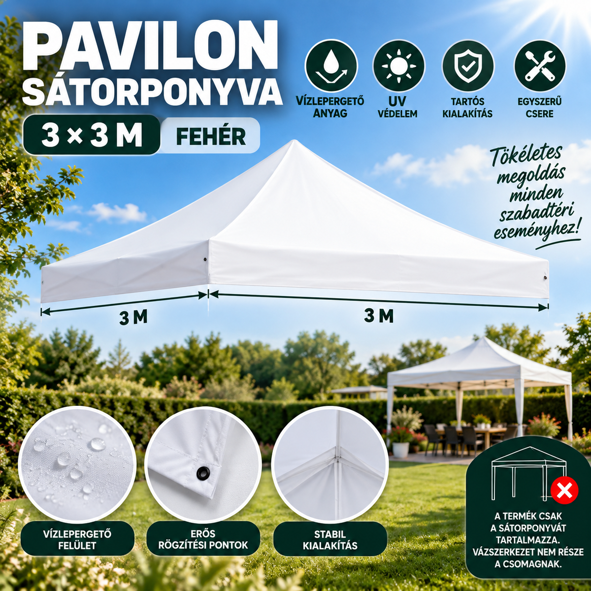 3×3 m Fehér Pavilon Sátorponyva